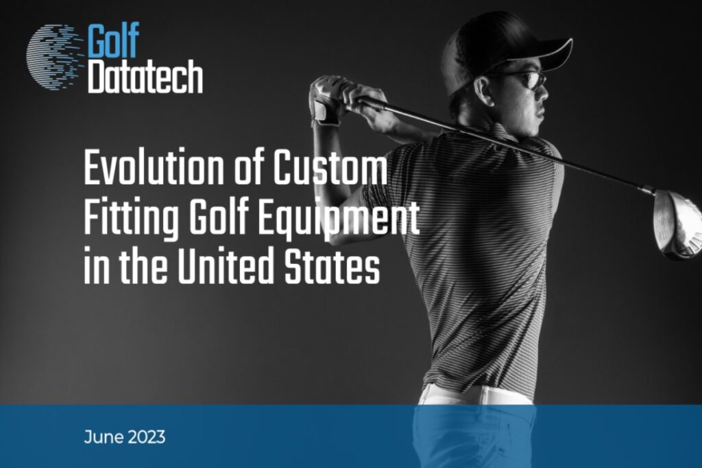 Golf Datatech reveals latest study into the evolution of custom fitting golf equipment 2023